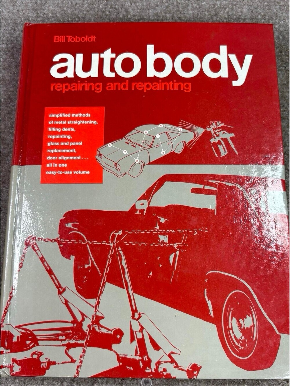 1972 Bill Toboldt Auto Body Repairing and Repainting Goodheart-Willcox Co.
